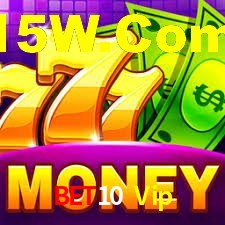 Bet10 Vip,Bet10.Com